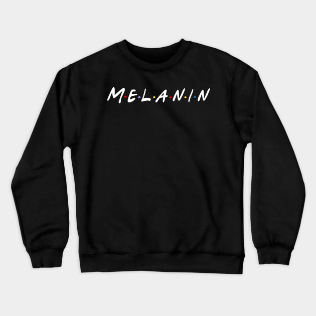 melanin Crewneck Sweatshirt by Corecustom